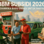 BBM Subsidi 2026 Turun: Harga lebih terjangkau, masyarakat merasa lega ekonomi lebih ringan.