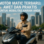 "Motor matic tangguh, solusi tepat untuk mobilitas sehari-hari di era modern."